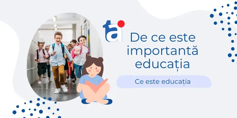 De ce este importantă educația?