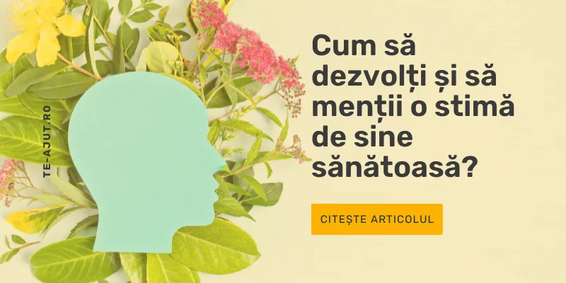 Cum să dezvolți și să menții o stimă de sine sănătoasă?