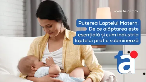 Puterea Laptelui Matern: De ce alăptarea este esențială și cum industria laptelui praf o subminează